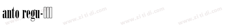 anto regu字体转换